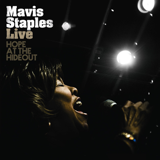 Mavis Staples Hope at the Hideout